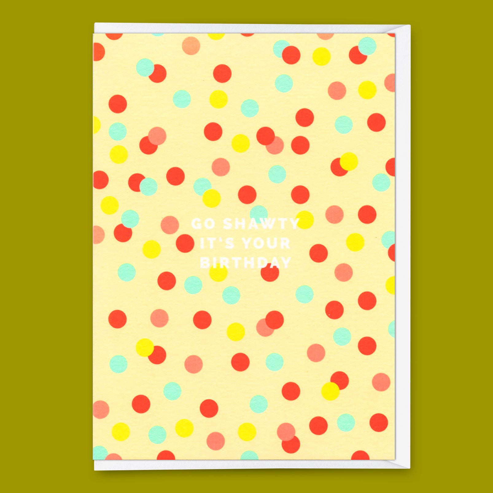 Greeting card "Go Shawty" | Beautiful folding card for birthday