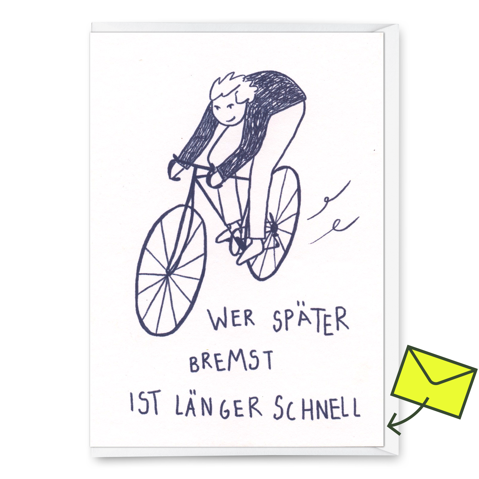 Grußkarte "Wer später bremst" | Lustige Klappkarte mit Spruch