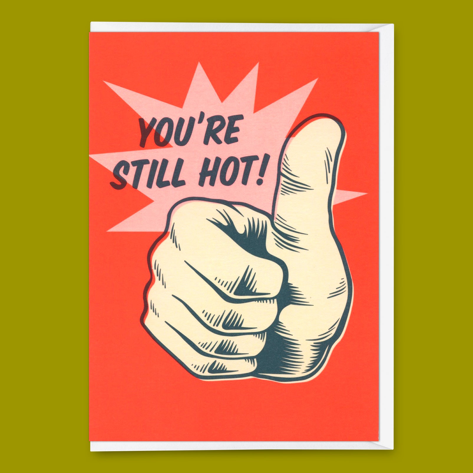 Greeting card "You're still hot" | Funny folding card for birthday