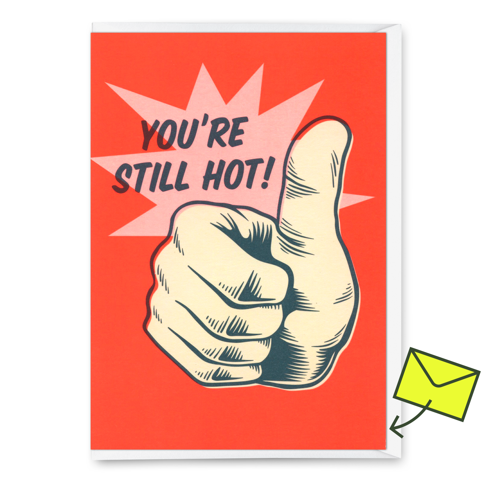 Greeting card "You're still hot" | Funny folding card for birthday