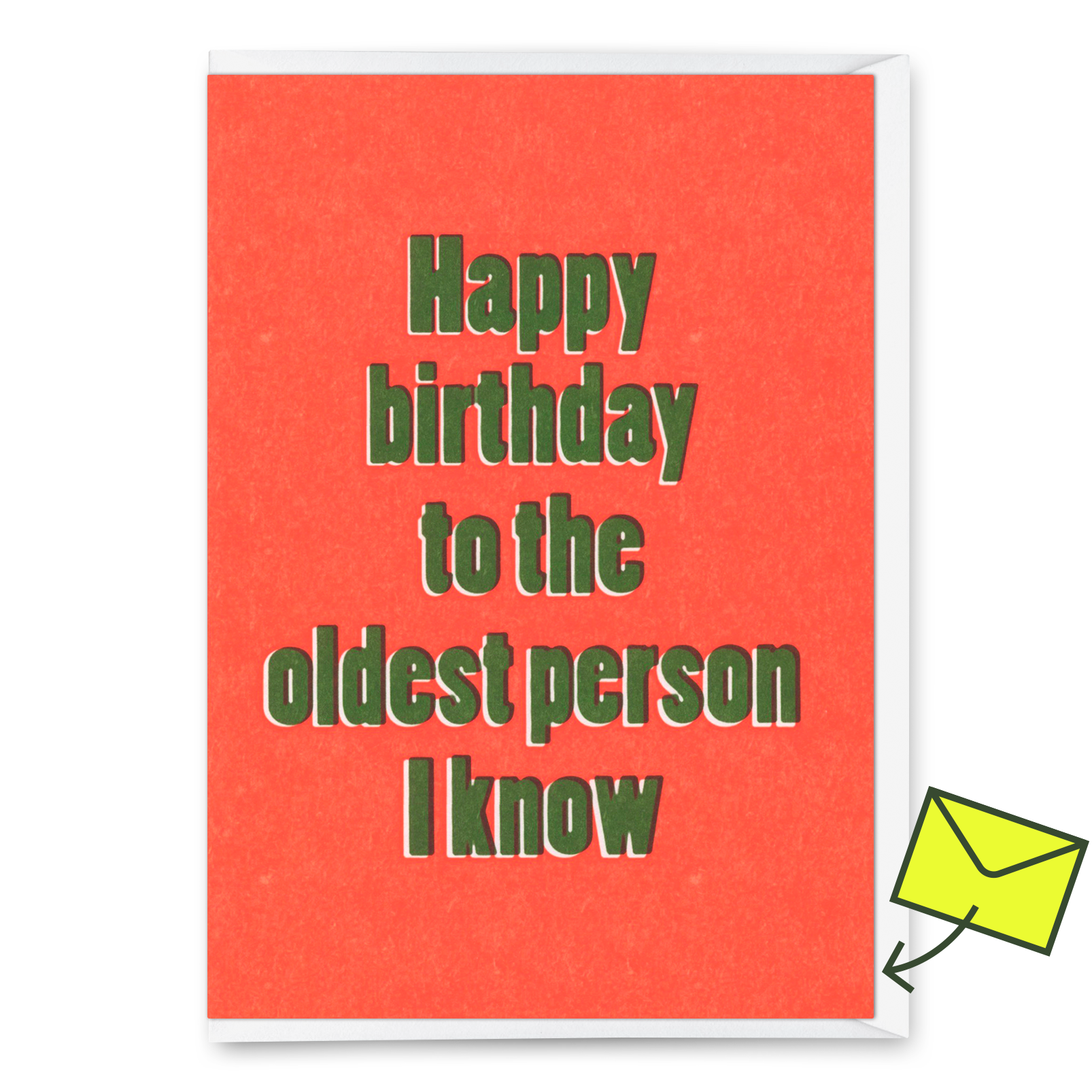 Grußkarte "To the oldest person I know" | Lustige Klappkarte zum Geburtstag