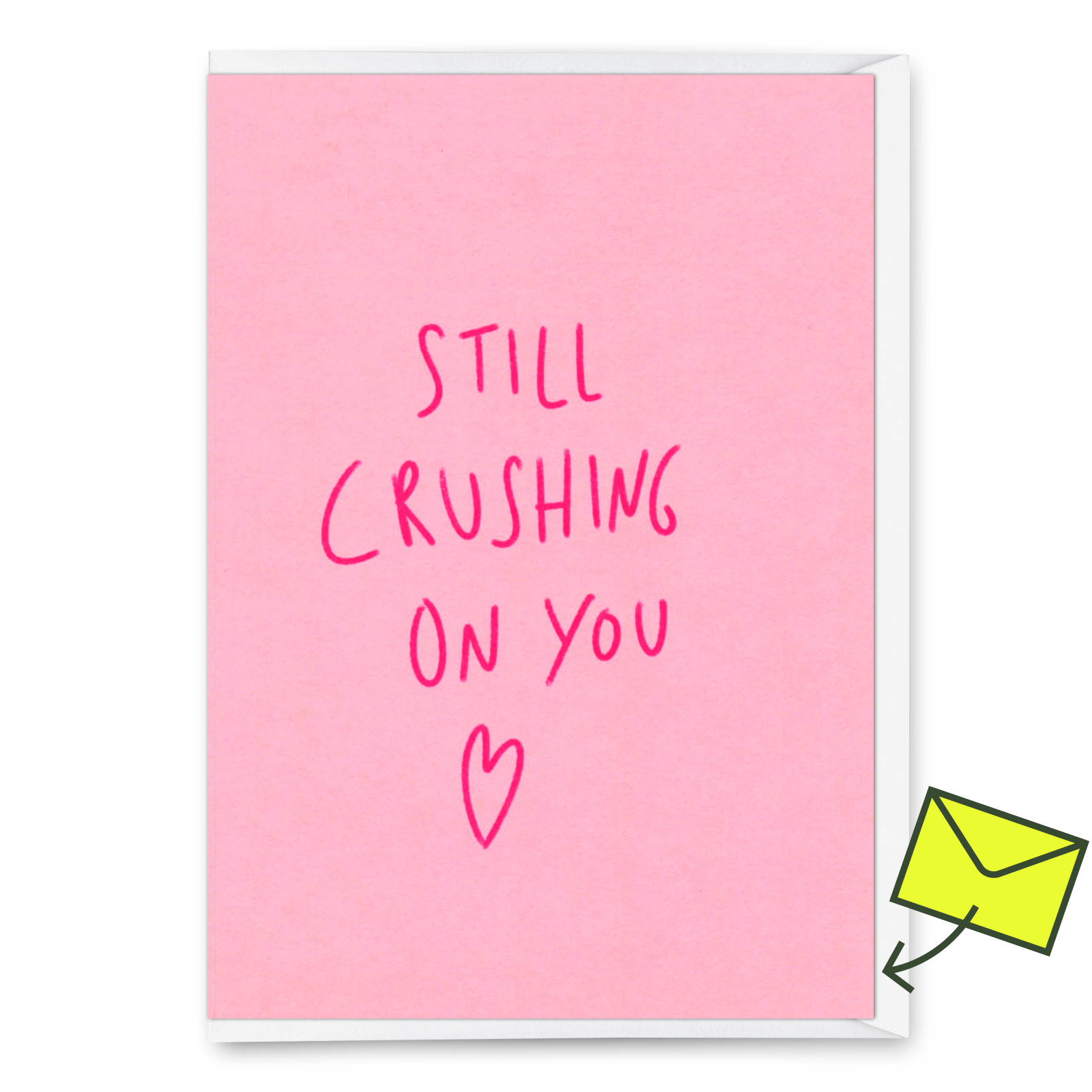 Grußkarte "Still crushing on you" | Besondere Klappkarte für Verliebte