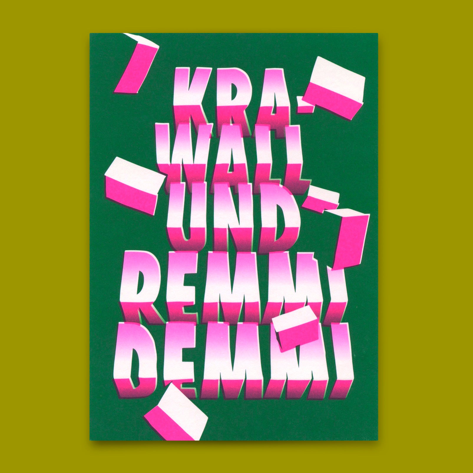 Postcard "Krawall und Remmi Demmi" | Funny card with saying