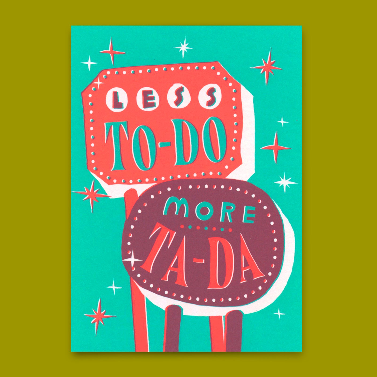 Postcard "Less to do, more ta da" | Funny card with saying