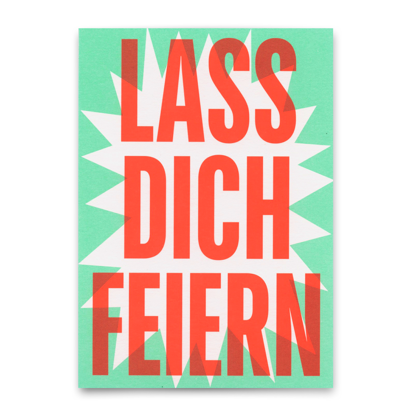 Postkarte "Lass dich feiern" | Coole Karte mit Spruch