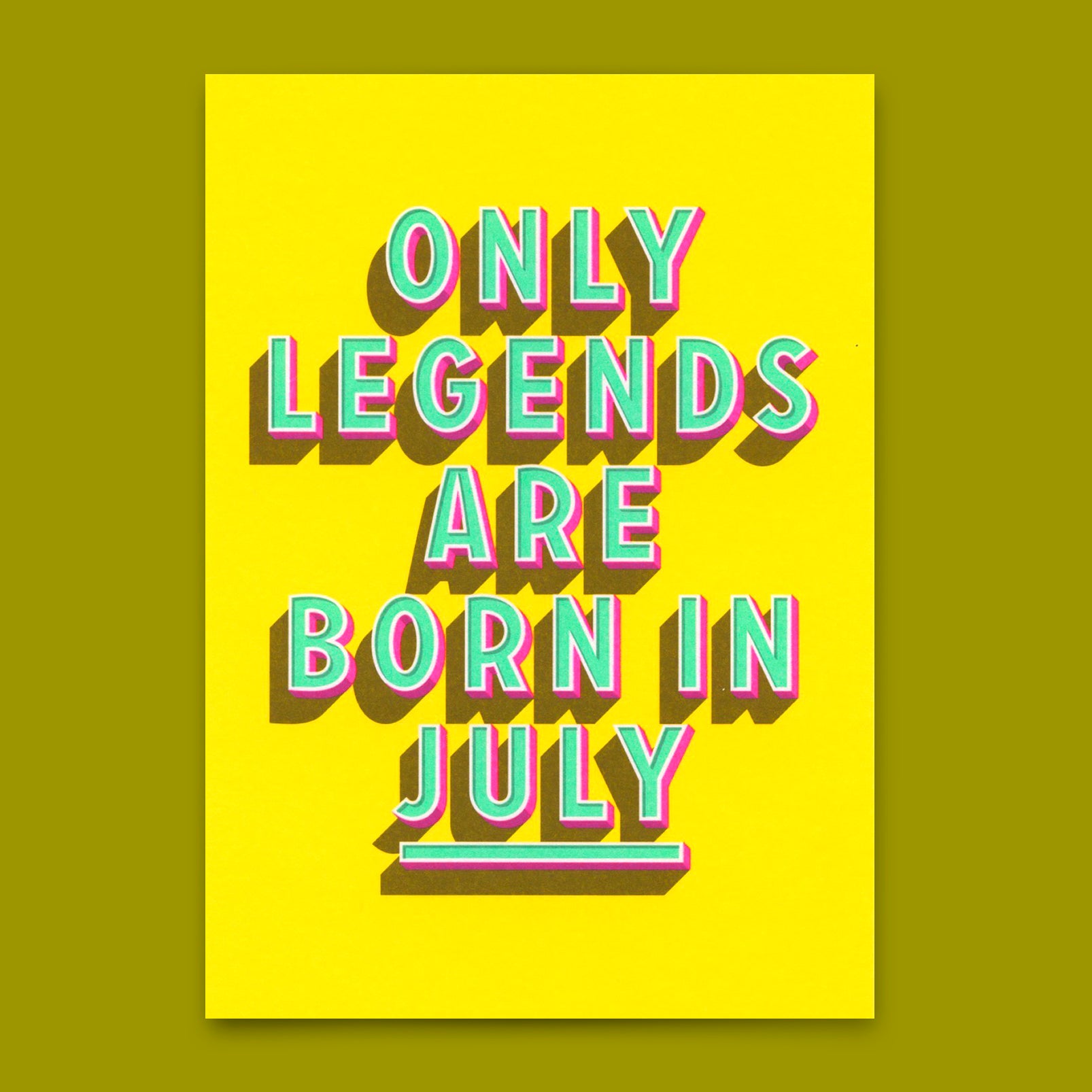 Postkarte "Legends July" | Coole Karte mit Spruch zum Geburtstag