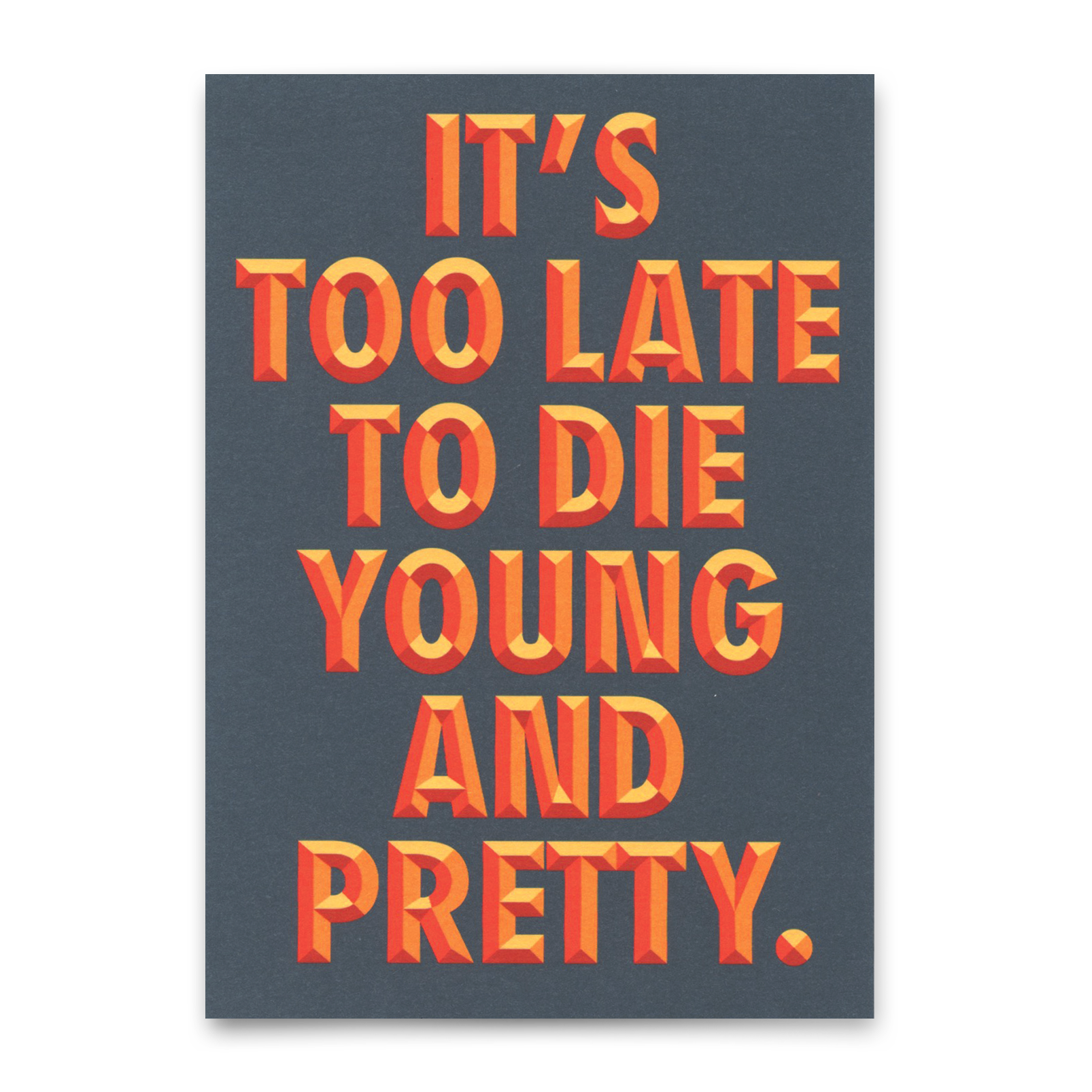 Postkarte "Young and pretty" | Lustige Karte mit Spruch zum Geburtstag