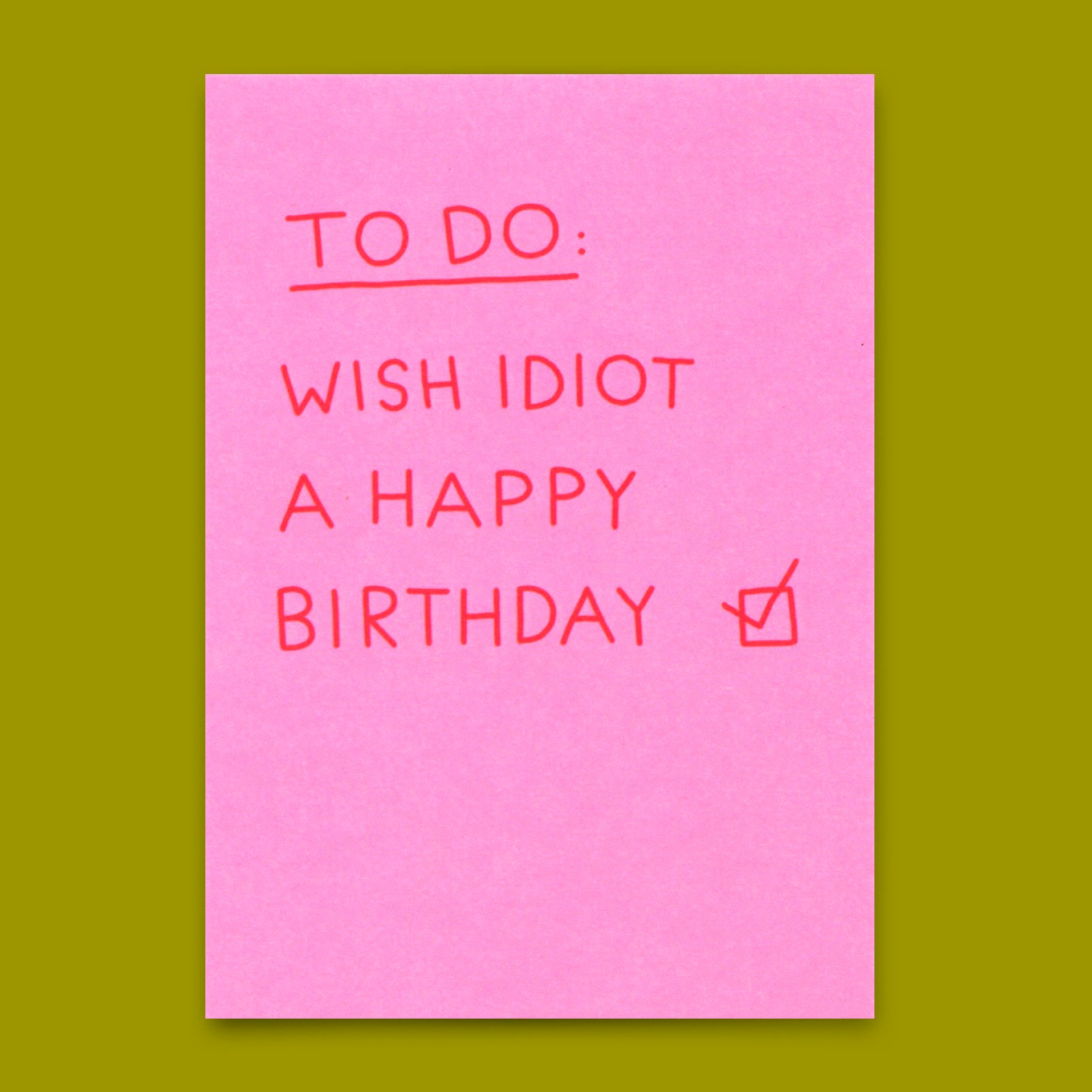 Postcard "Birthday idiot" | Funny card with saying for birthday