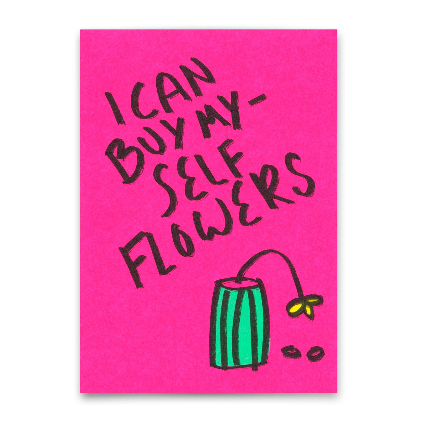 Postkarte "I can buy myself flowers" | Coole Karte für jeden Anlass