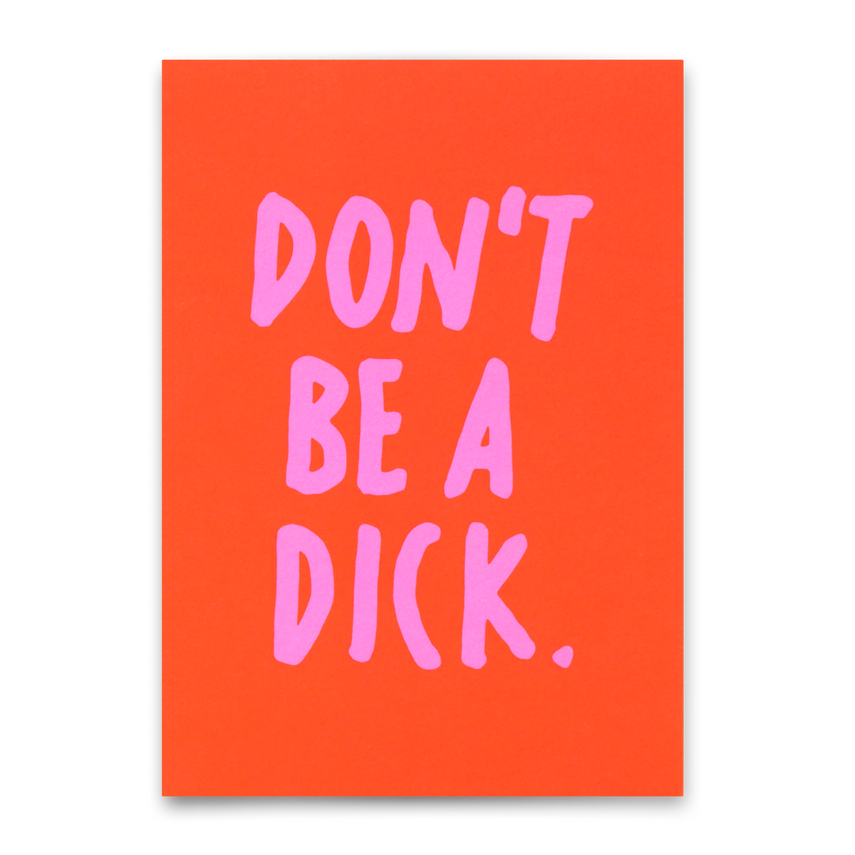 Postkarte "Don`t be a dick" | Lustige Karte mit Spruch