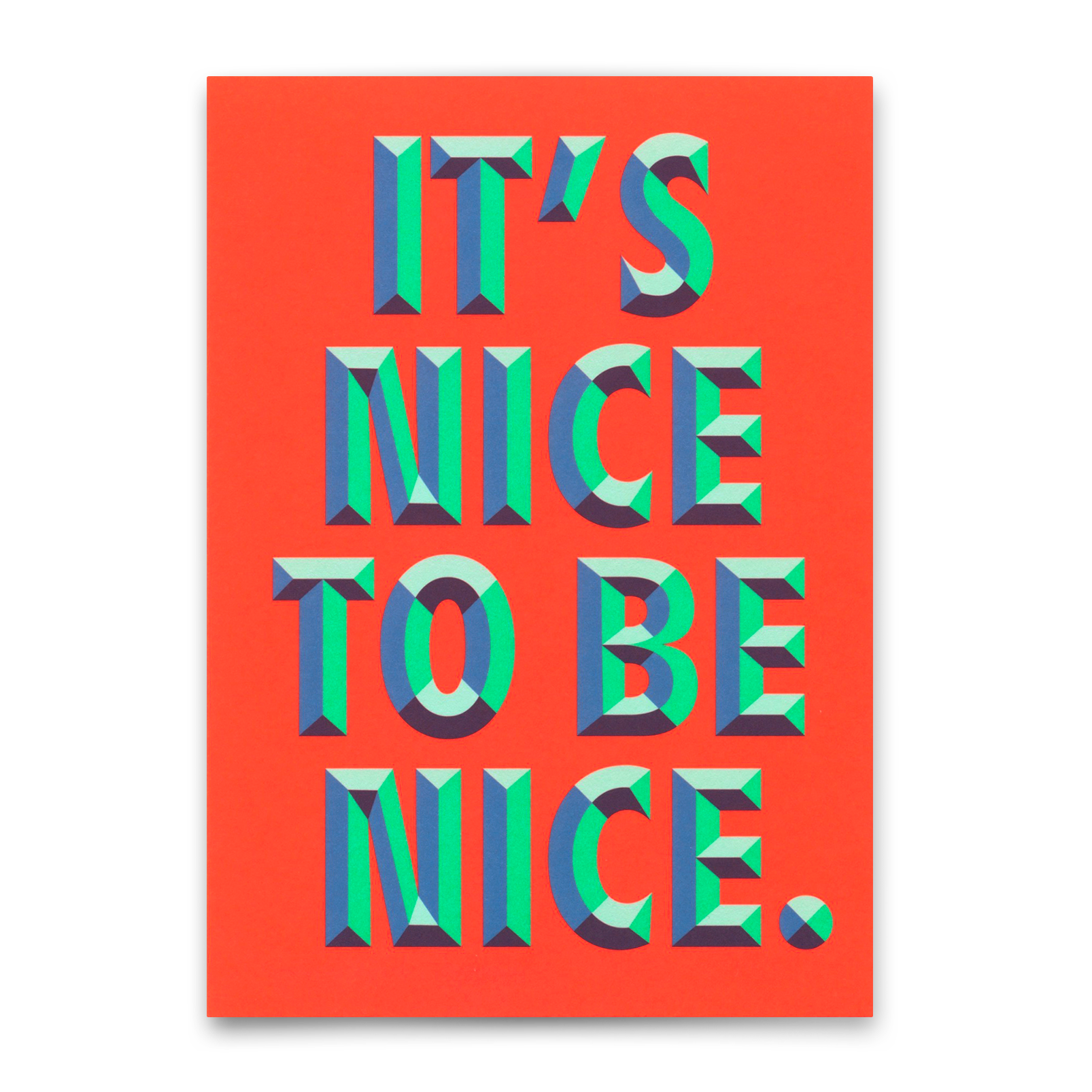Postkarte "It`s nice to be nice" | Ausgefallene Karte für jeden Anlass