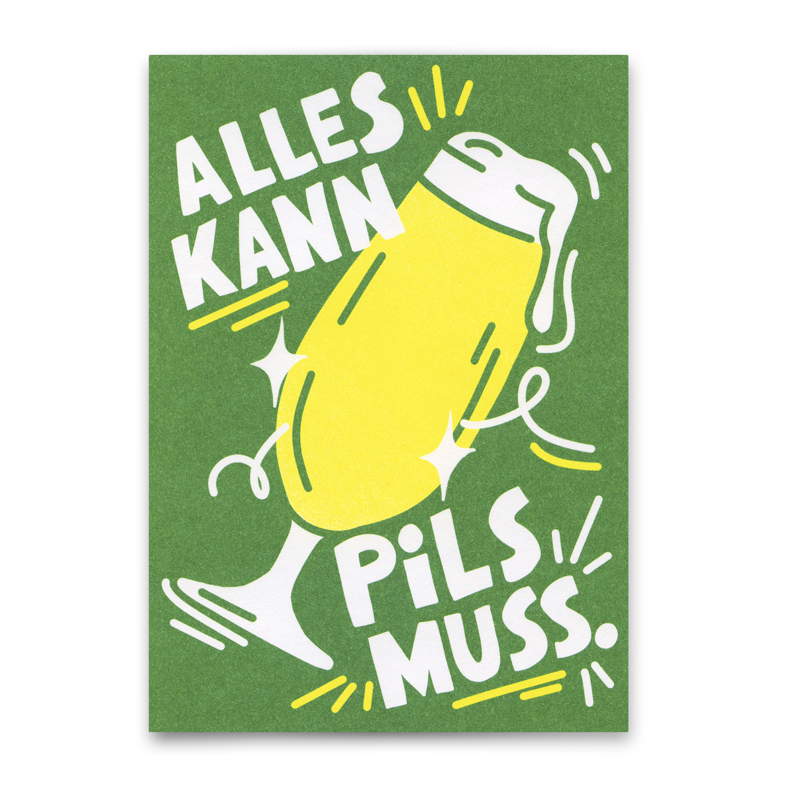 Postkarte "Alles kann, Pils muss" | Lustige Karte für jeden Anlass