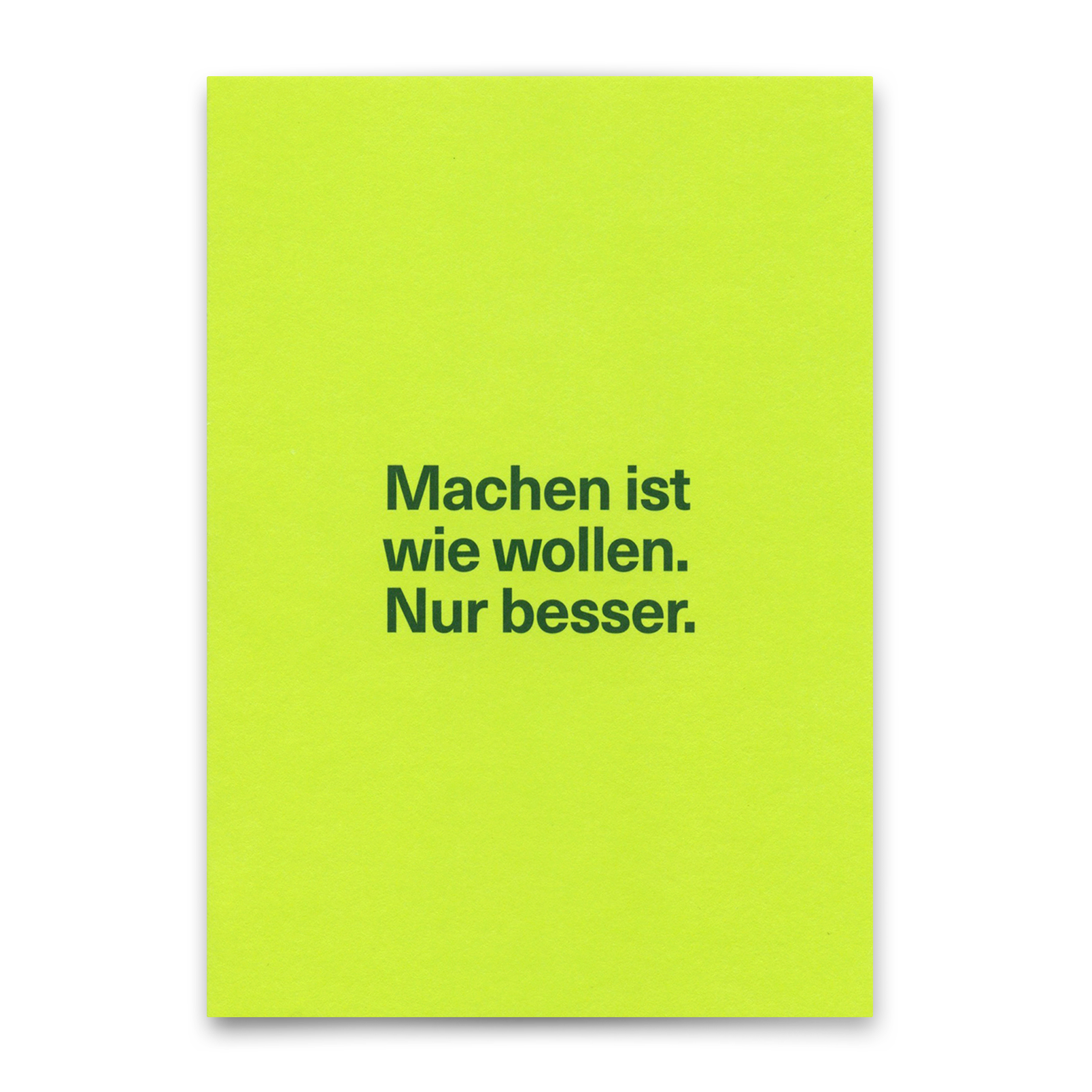 Postkarte "Machen ist wie wollen" | Lustige Karte für jeden Anlass