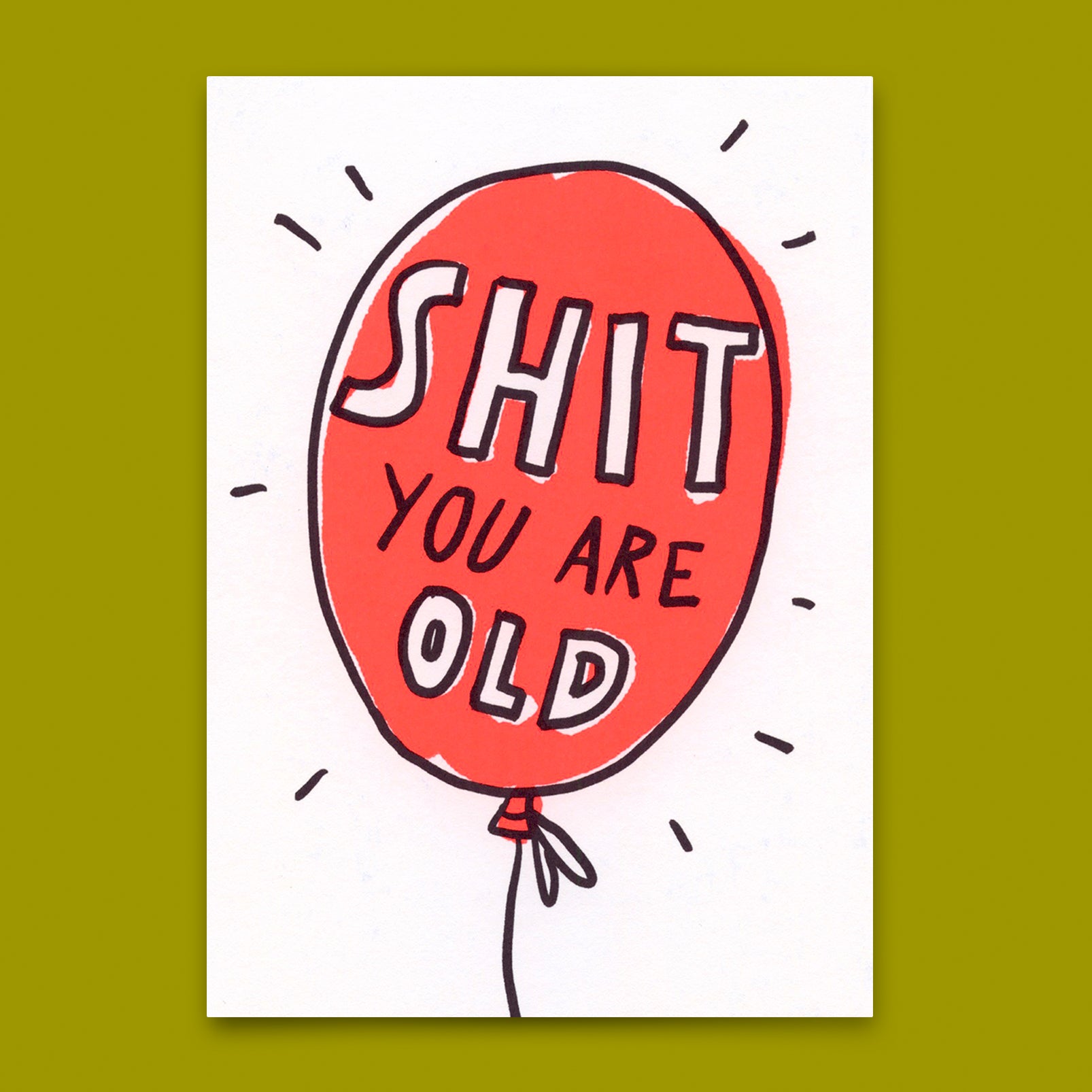 Postkarte "Shit. You are old." | Lustige Karte zum Geburtstag