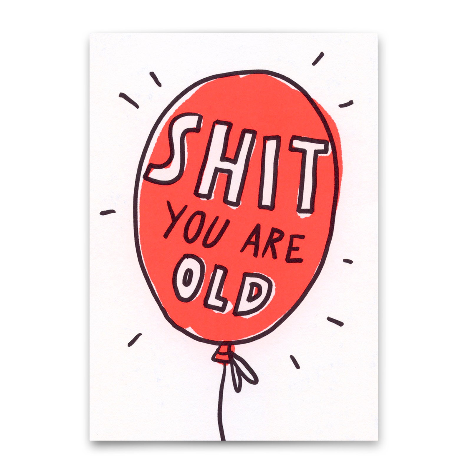 Postkarte "Shit. You are old." | Lustige Karte zum Geburtstag