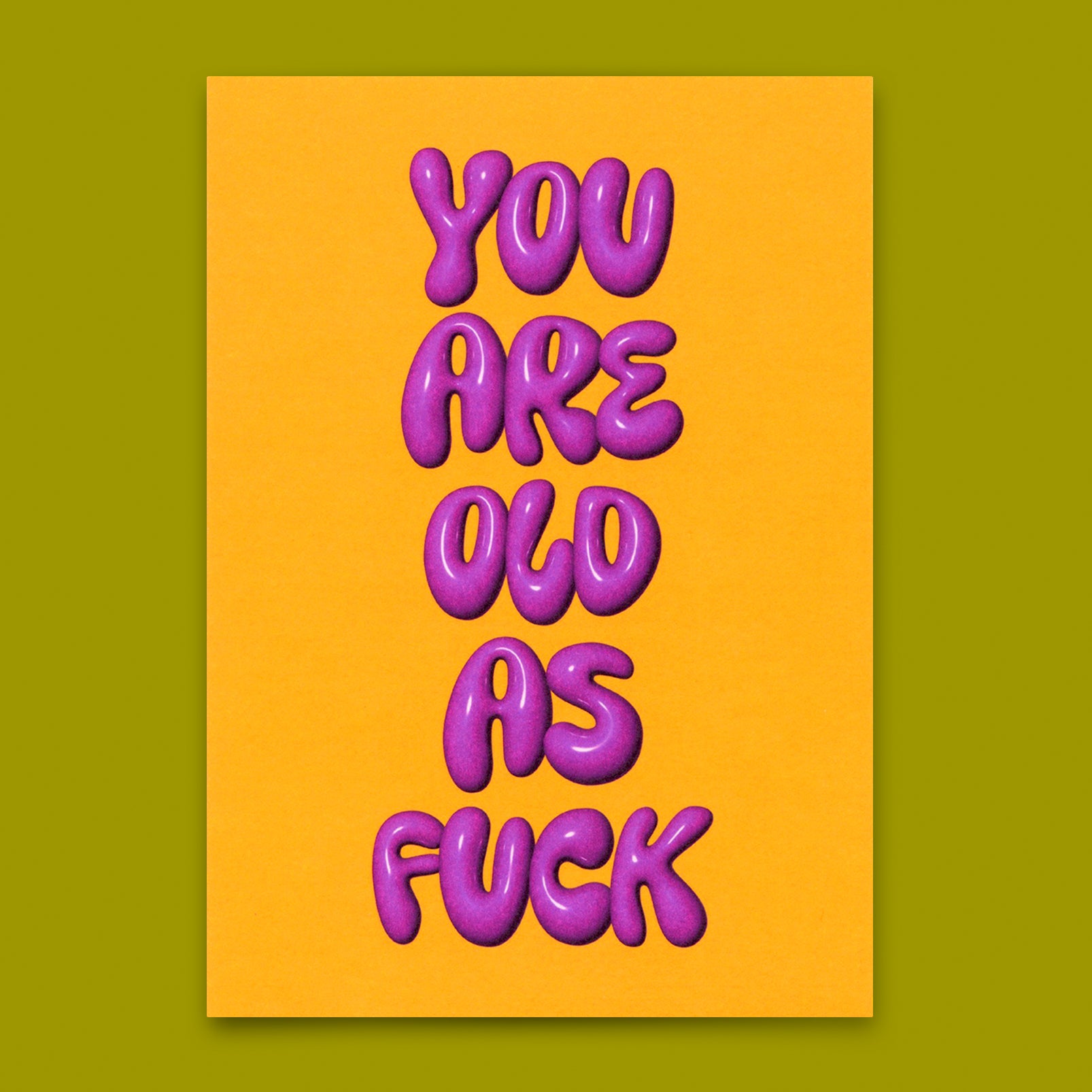 Postkarte "You are old as fuck" | Lustige Karte zum Geburtstag