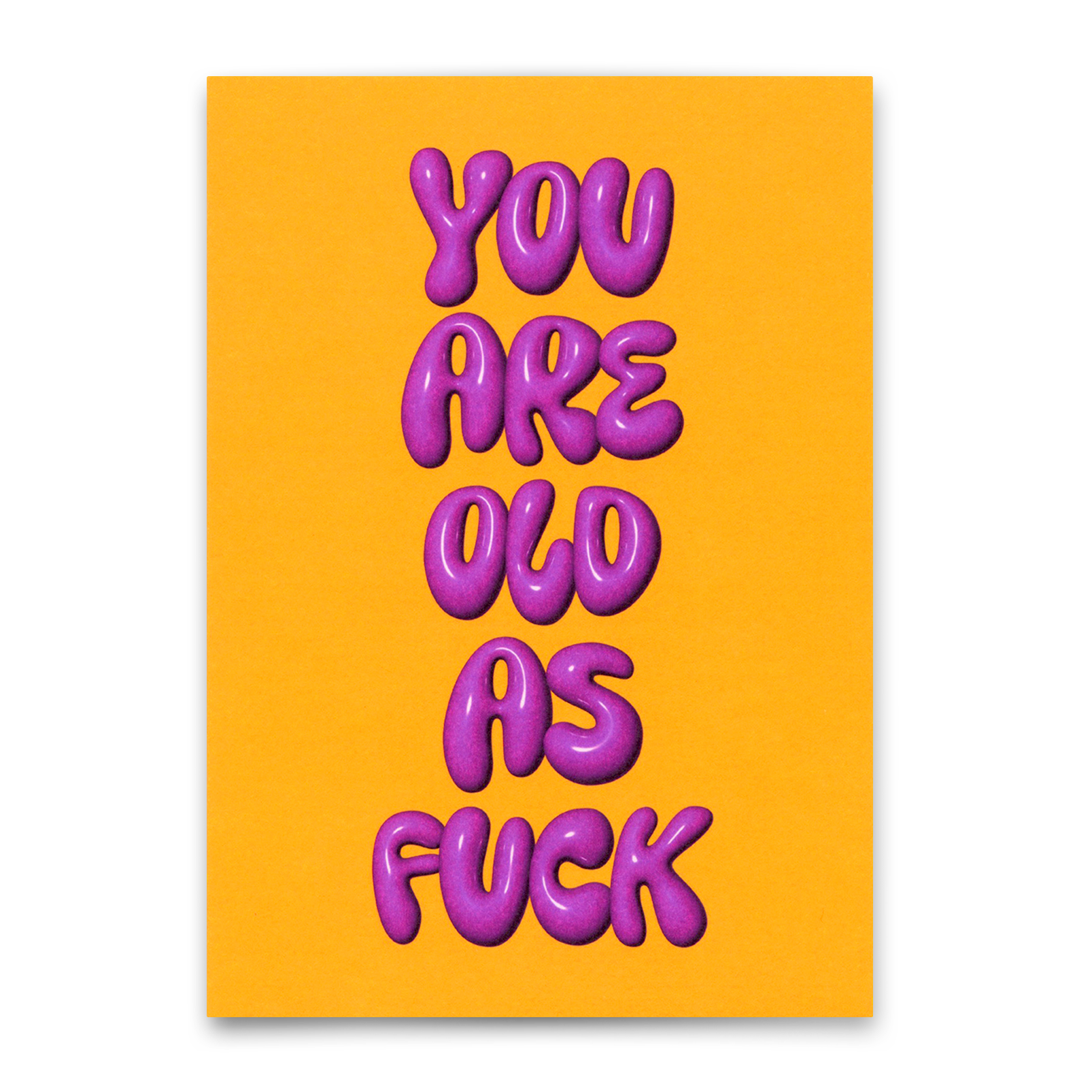 Postkarte "You are old as fuck" | Lustige Karte zum Geburtstag