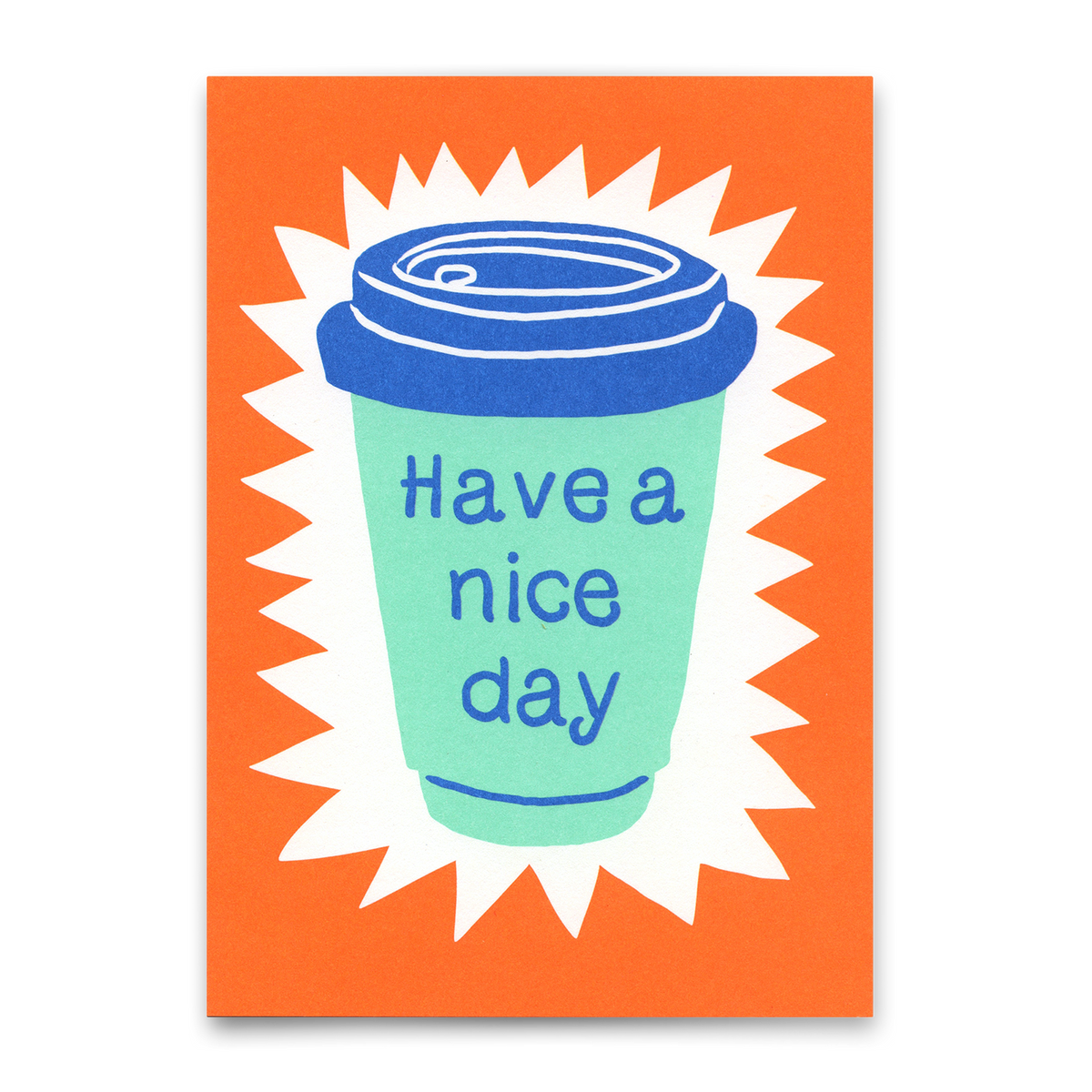 Postkarte "Have a nice day Coffee" | Coole Karte für jeden Anlass