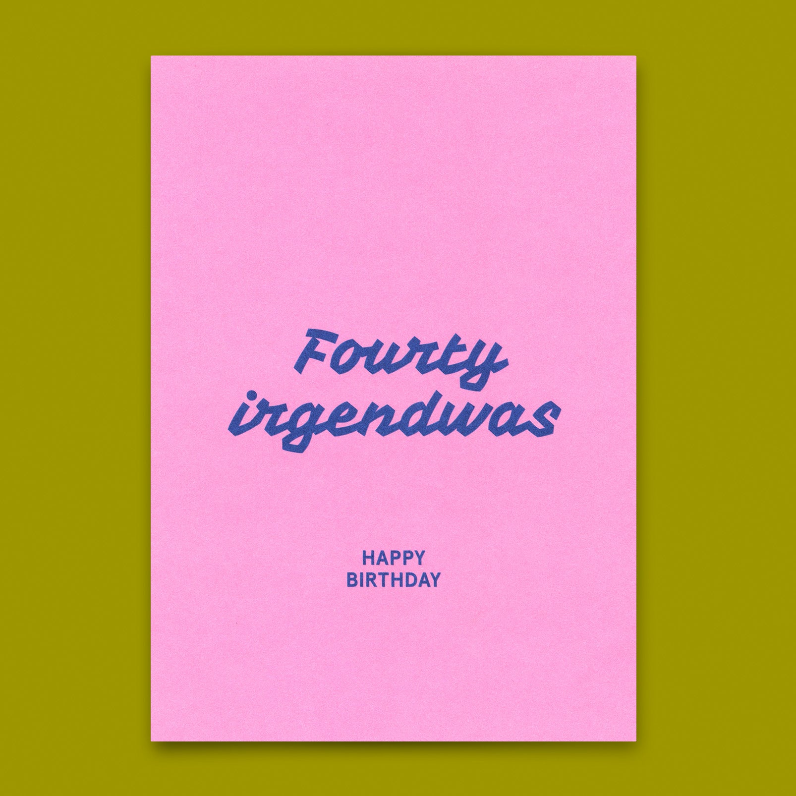 Postkarte "Fourty irgendwas" | Lustige Karte zum Geburtstag