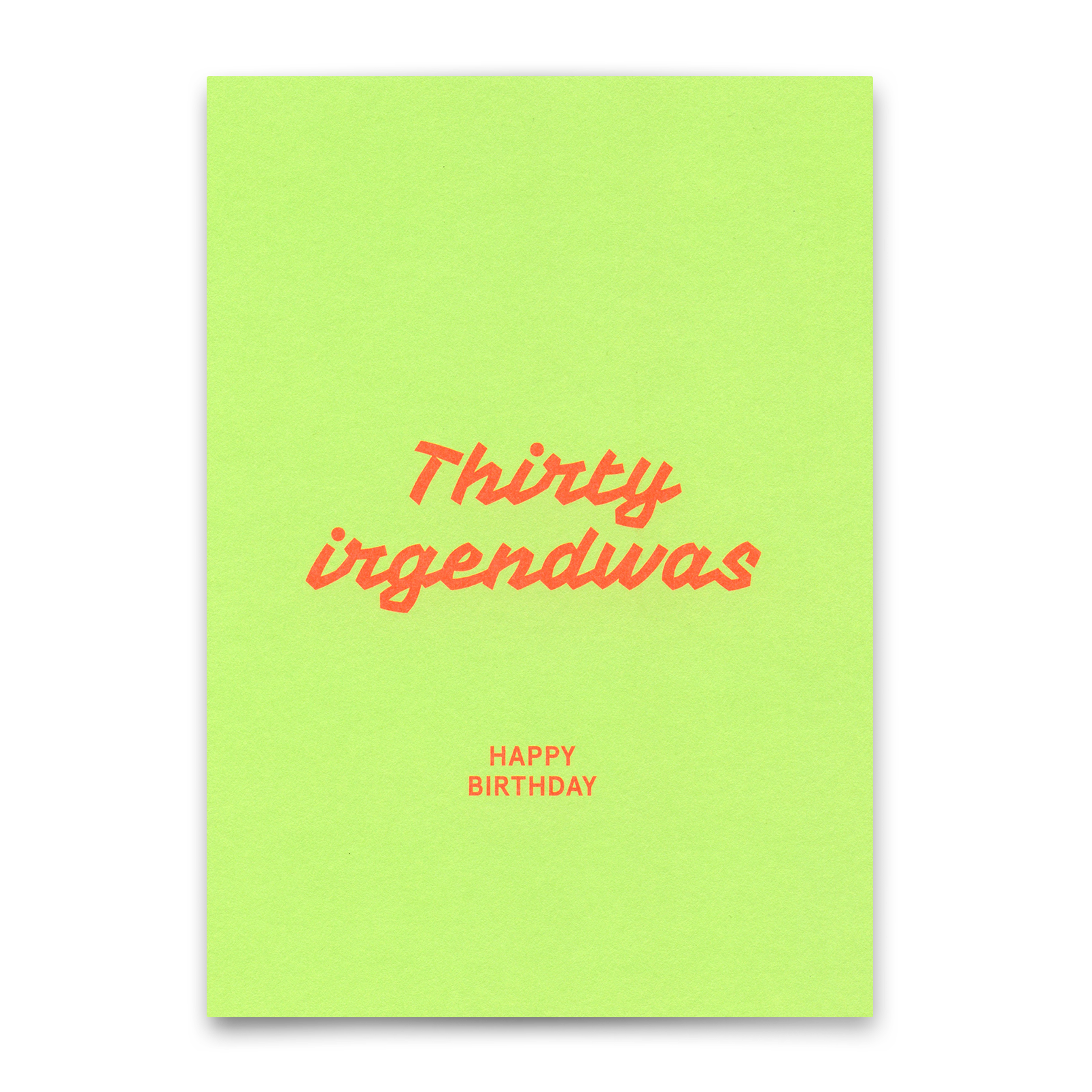 Postkarte "Thirty irgendwas" | Lustige Karte zum Geburtstag