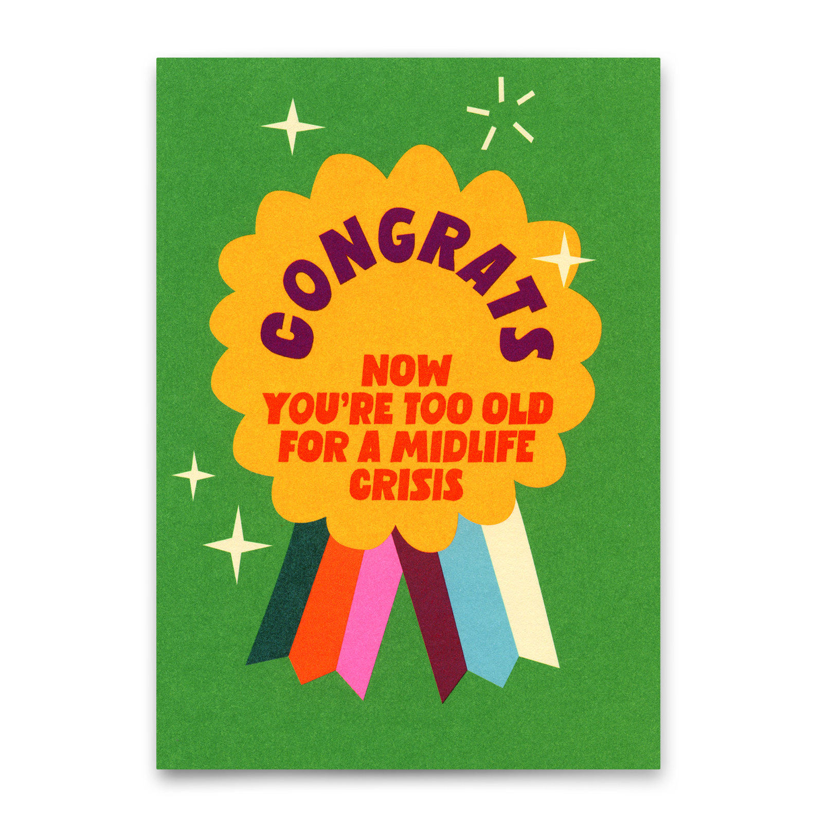 Postkarte "Too old for Midlife Crisis" | Lustige Karte zum Geburtstag