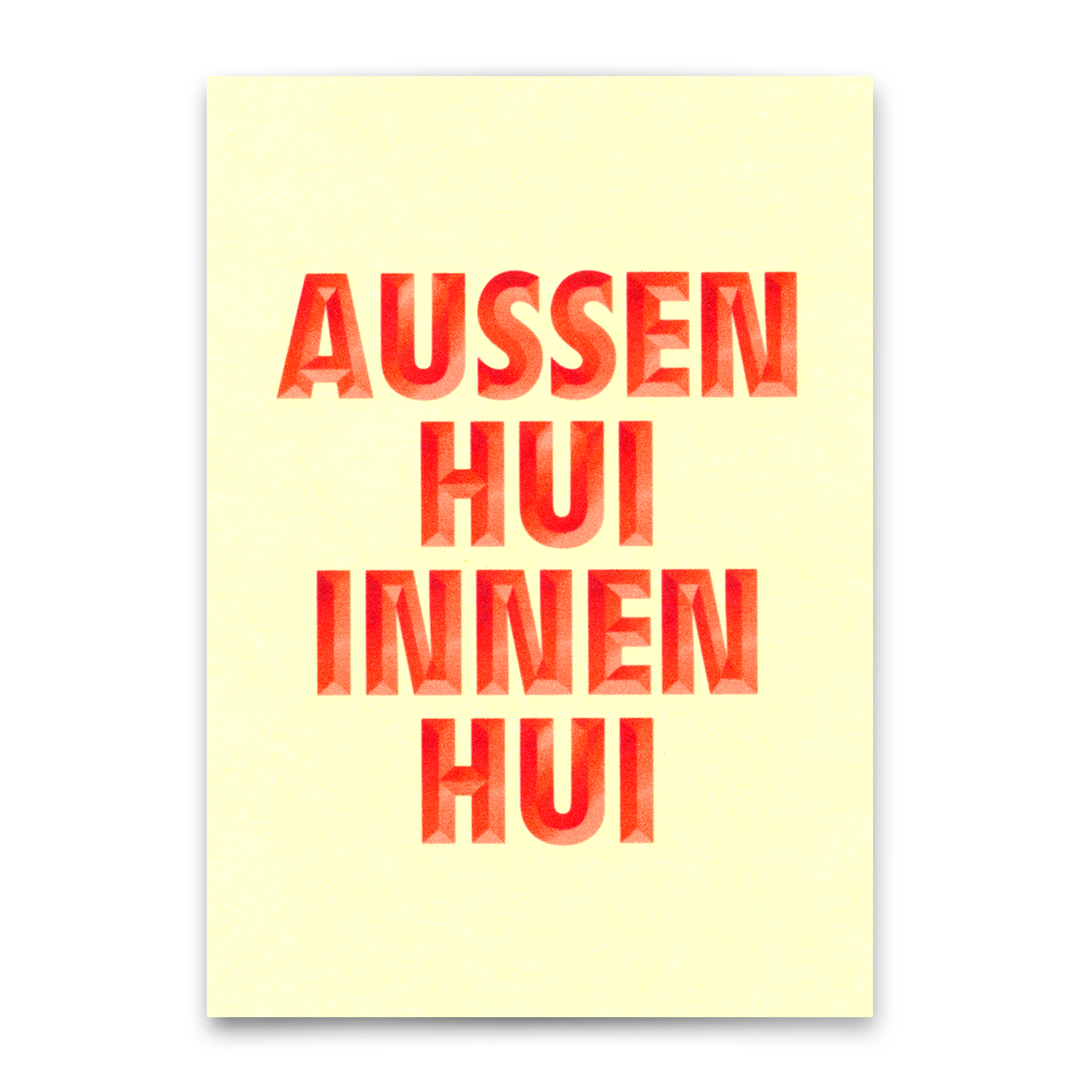 Postkarte "Aussen Hui" | Lustige Karte mit Spruch
