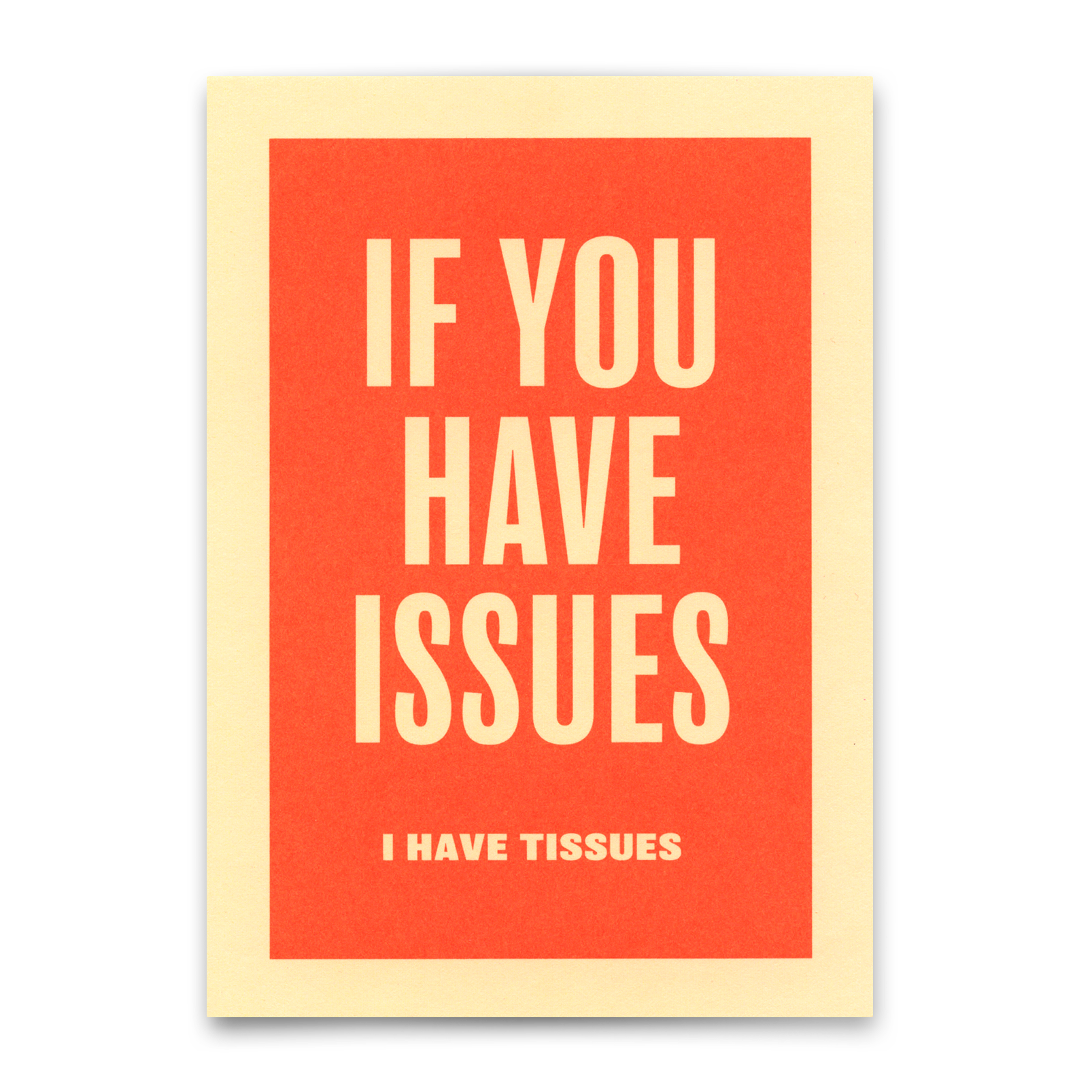 Postkarte "If you have issues" | Besondere Karte mit Spruch