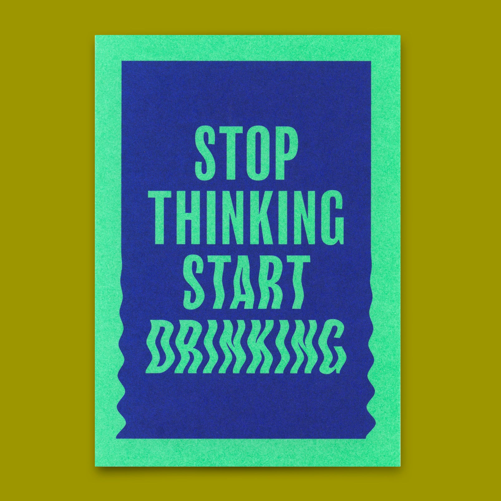 Postkarte "Stop thinking, start drinking" | Lustige Karte mit Spruch