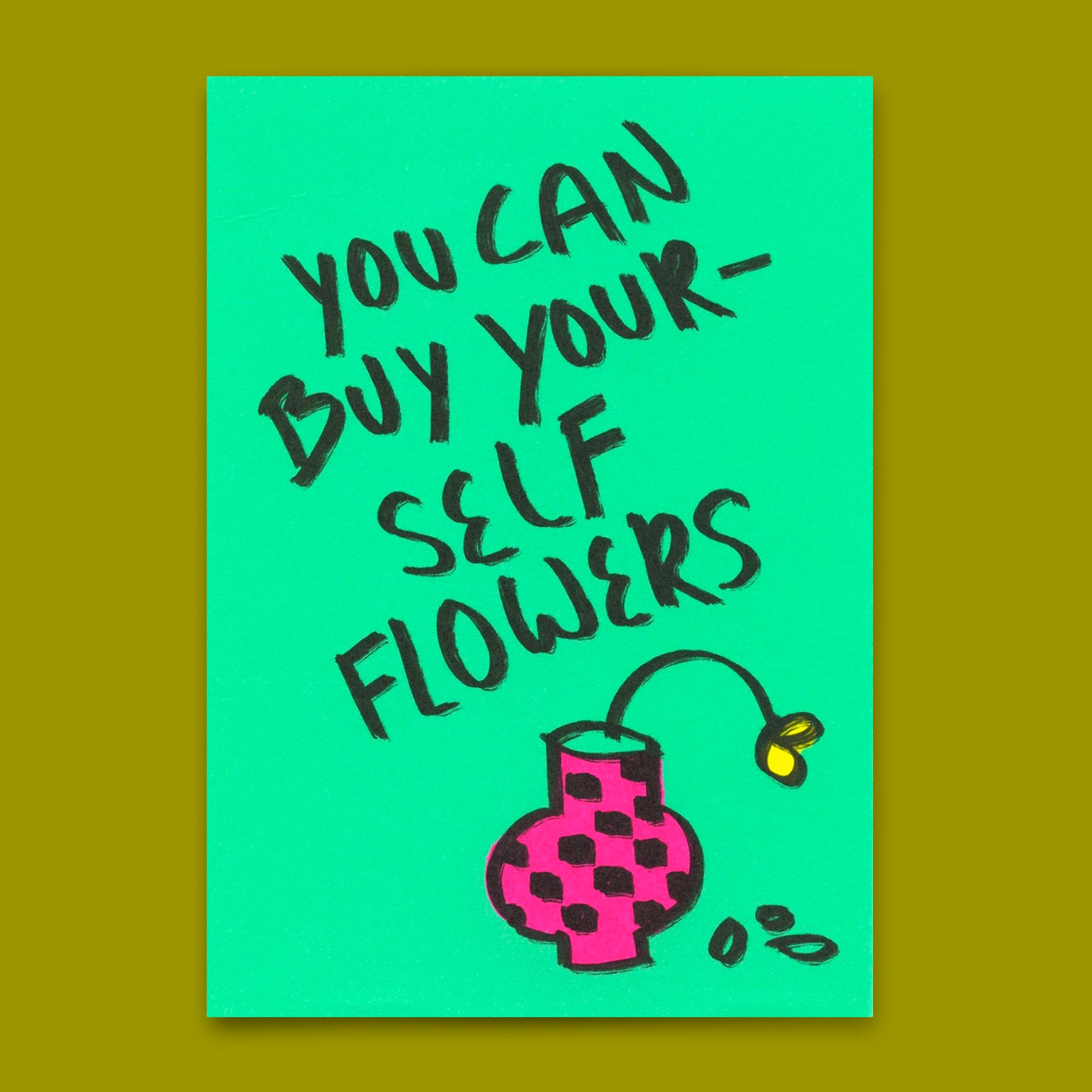 Postkarte "Buy yourself flowers" | Lustige Karte für jeden Anlass
