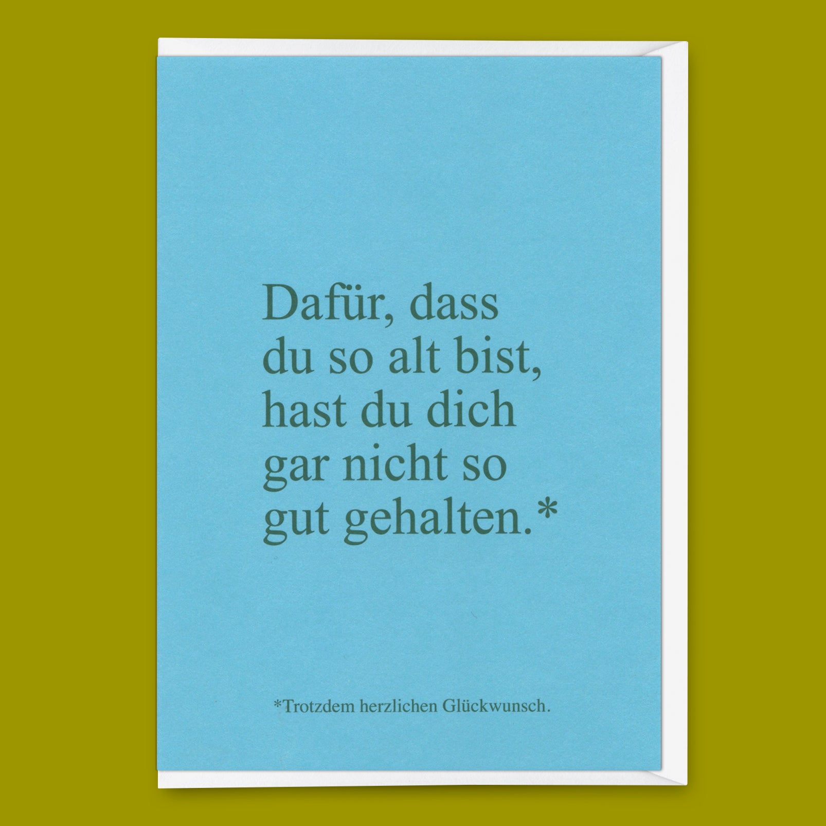 Grußkarte "Garnicht so gut gehalten" | Lustige Klappkarte zum Geburtstag