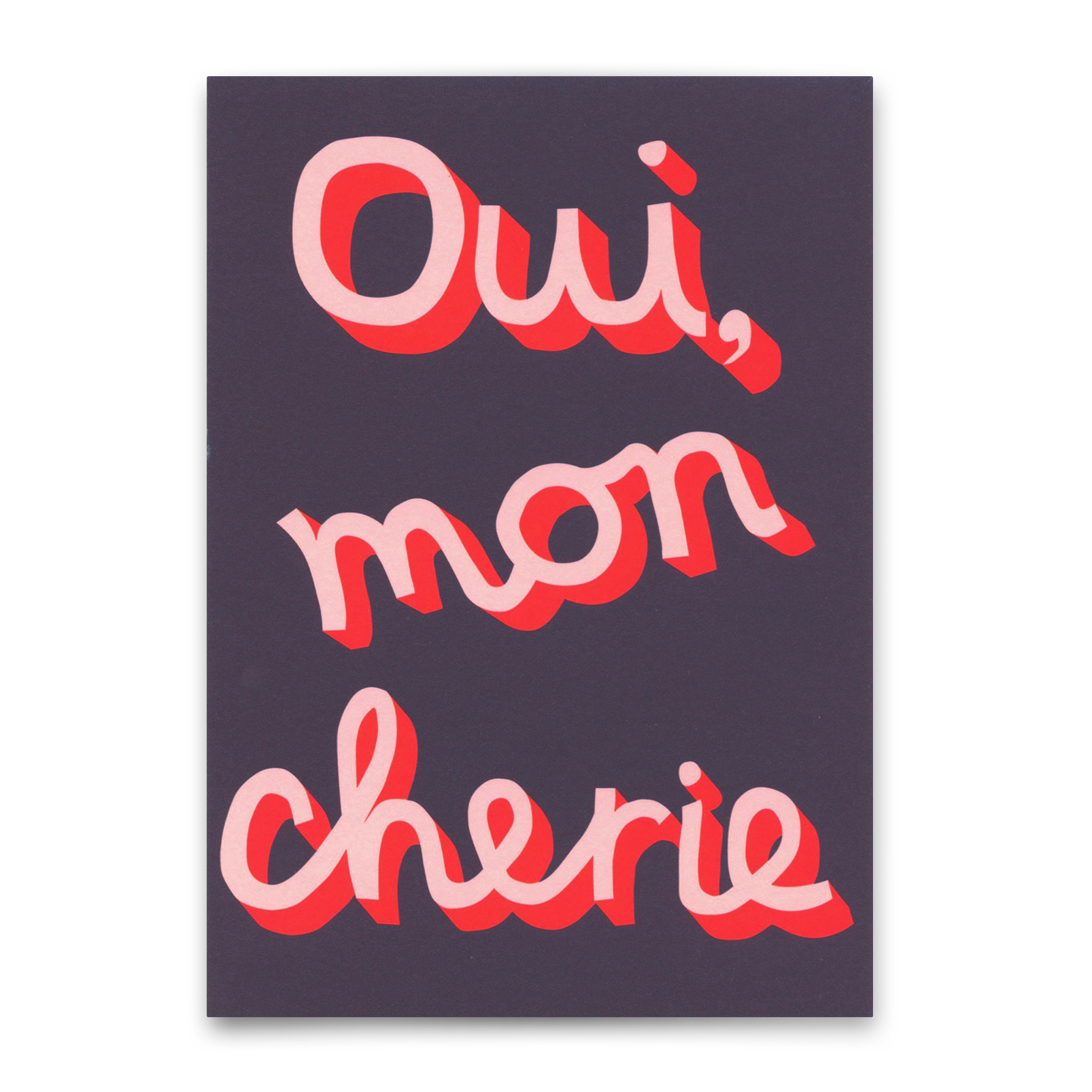 Postkarte "Oui, mon chérie" | Besondere Karte mit Spruch