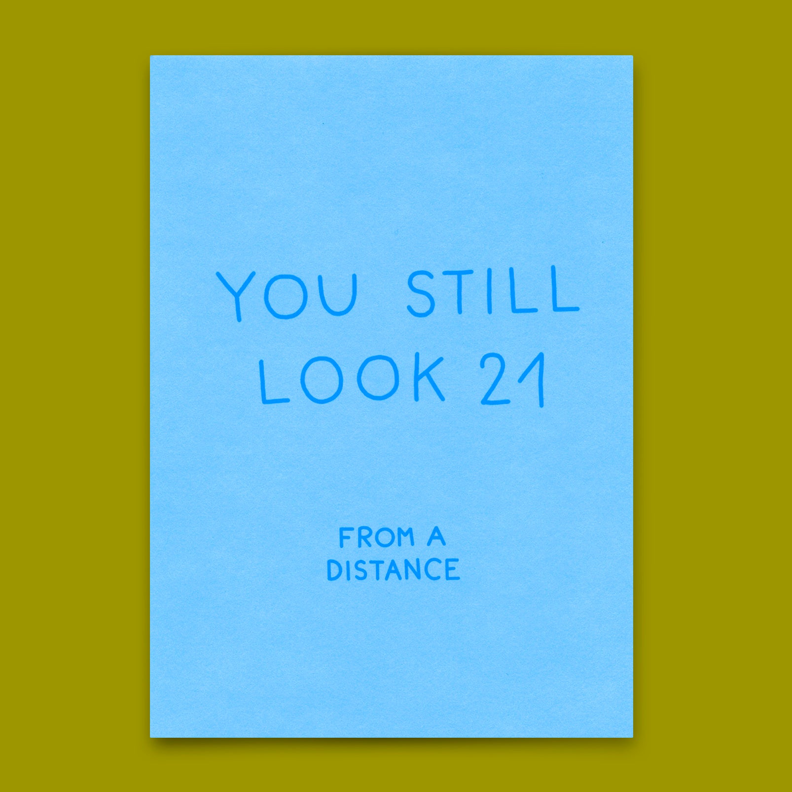 Postkarte "You still look 21" | Lustige Karte mit Spruch zum Geburtstag