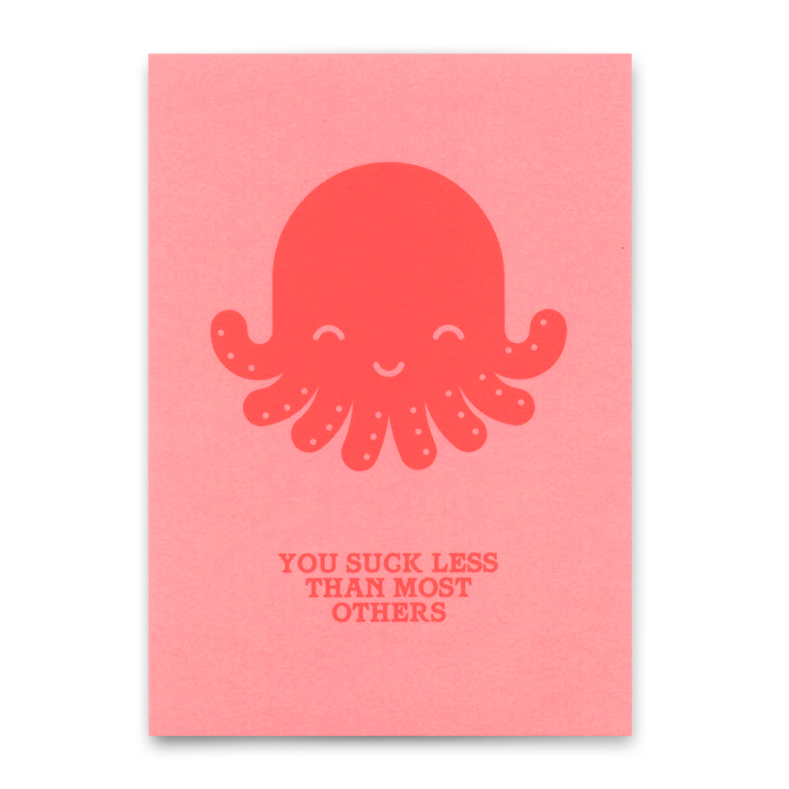 Postkarte "You suck less Octopus" | Lustige Karte mit Spruch