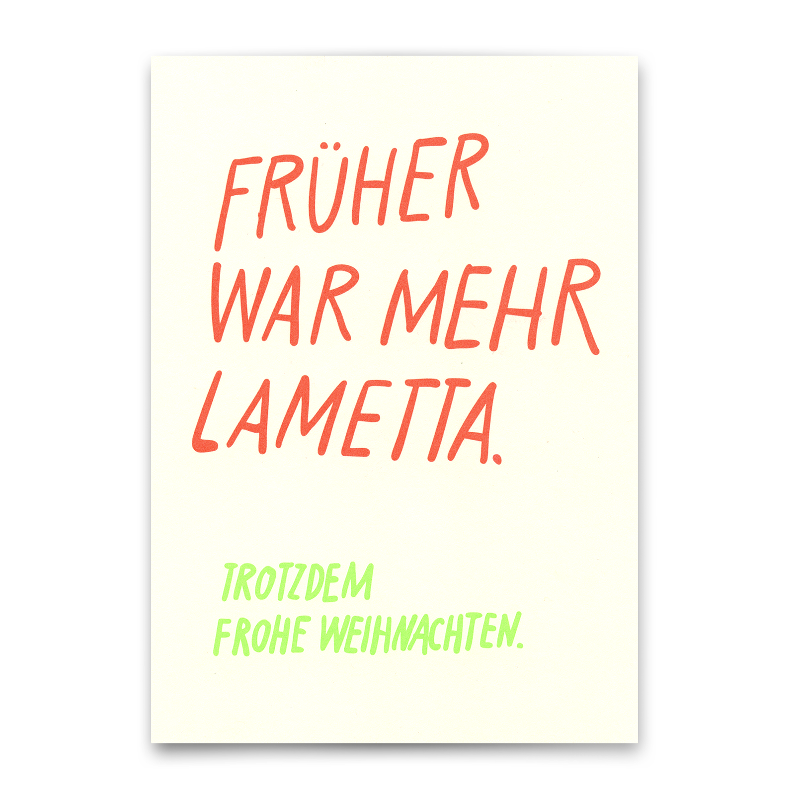 Postkarte "Früher war mehr" |  Lustige Karte zu Weihnachten mit Spruch