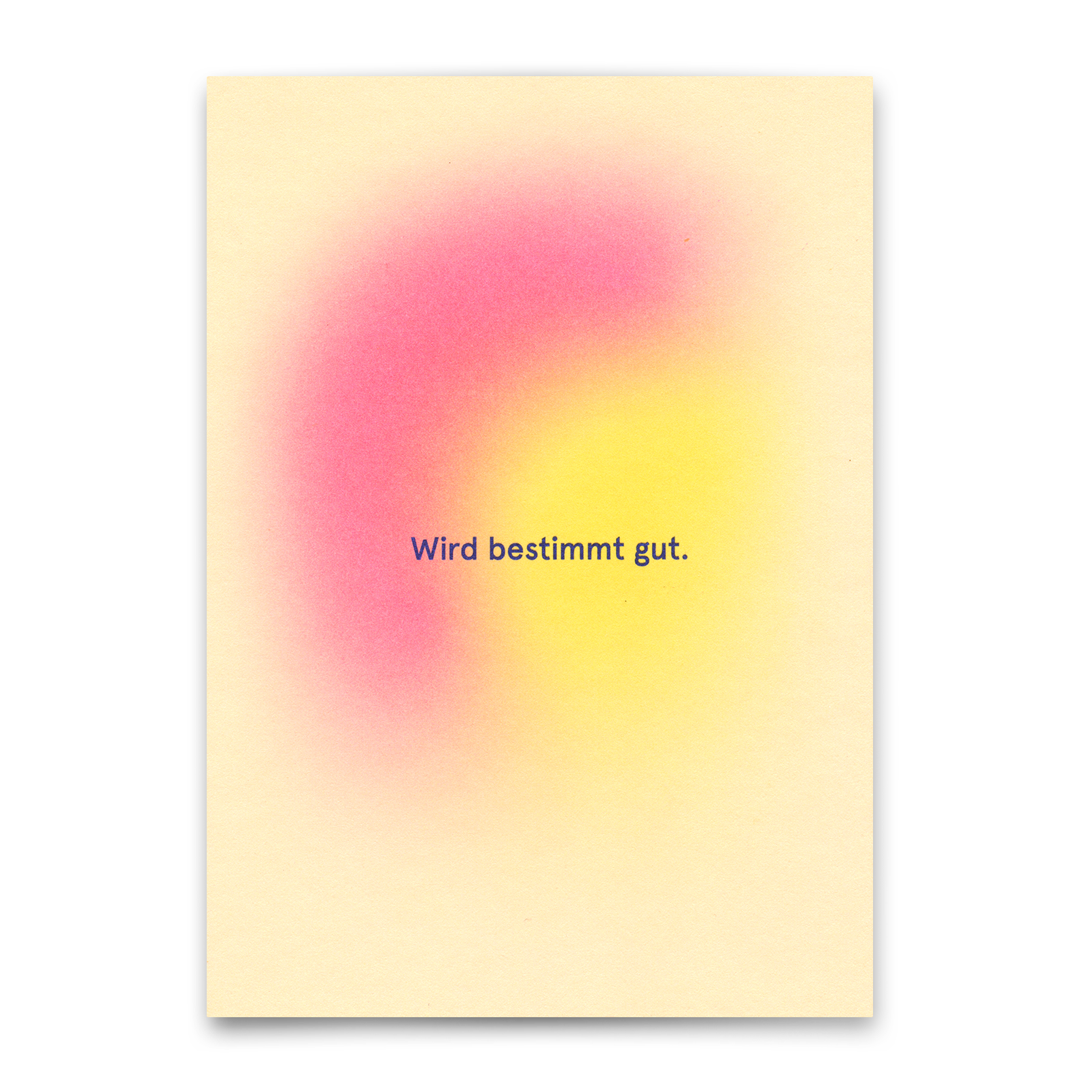 Postkarte "Wird bestimmt gut" | Besondere Karte mit Spruch