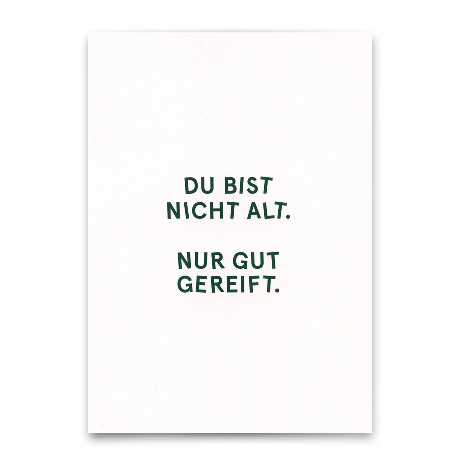 Postkarte "Nur gut gereift." | Lustige Karte zum Geburtstag