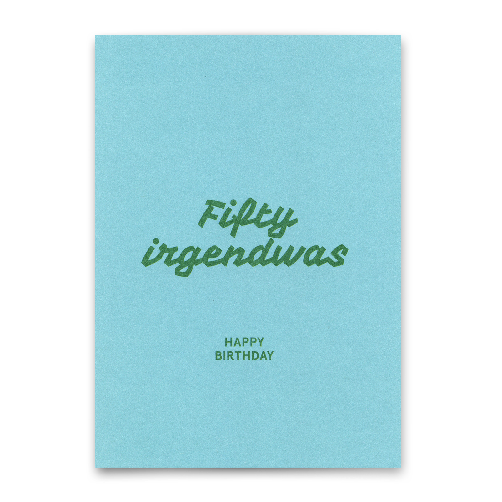 Postkarte "Fifty irgendwas"  | Lustige Karte zum Geburtstag