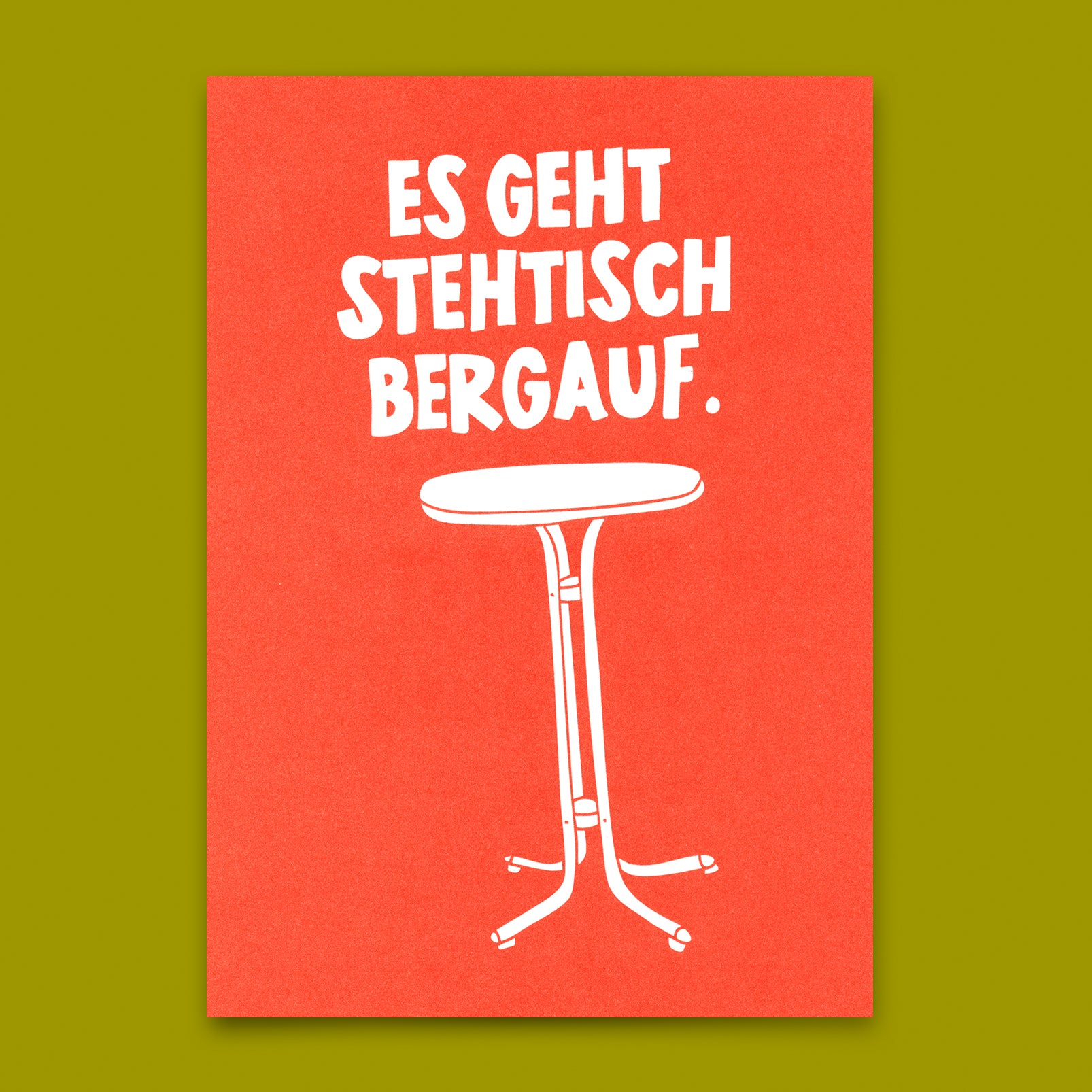 Postkarte "Stehtisch bergauf" | Lustige Karte mit Spruch